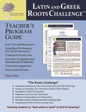Latin and Greek Roots Challenge - Teacher's Program Guide - Year 1